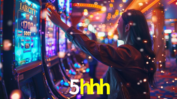 5hhh: Jogos de Caça-Níqueis-Altas Recompensas, Roleta-Velocidade, Blackjack-Desafios Máximos